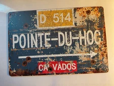 WW2 '' POINTE DU HOC" CITY SIGN REPRO 2ND RANGER BATTALION