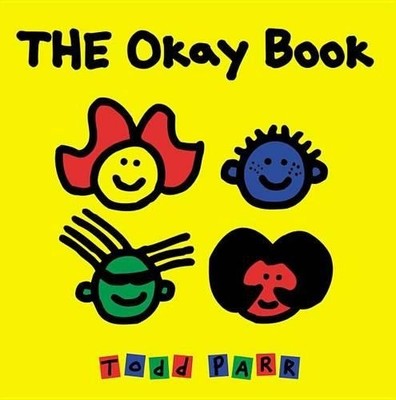 Todd Parr The Okay Book (Kartonbuch)