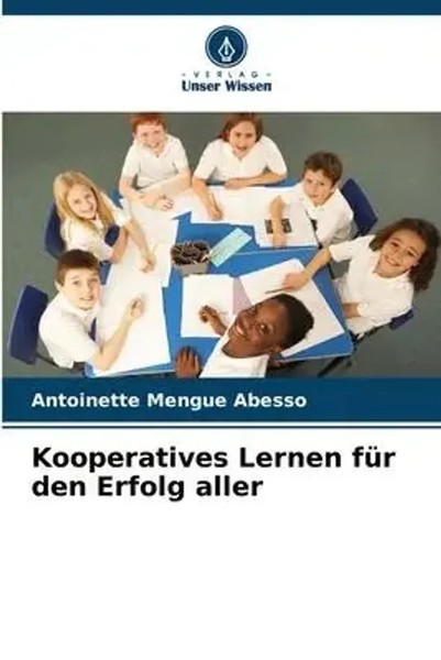 Antoinette Mengue Abesso | Kooperatives Lernen FüR Den Erfolg Aller | Buch-image