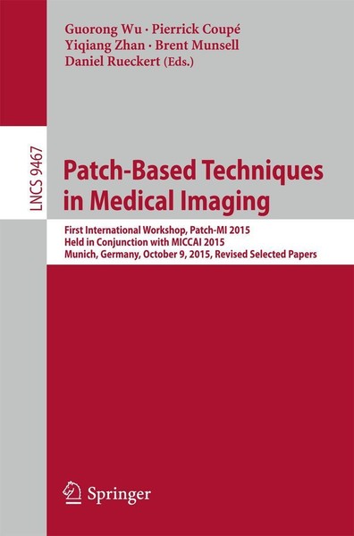 Patch-Based Techniques In Medical Imaging Brent Munsell-image