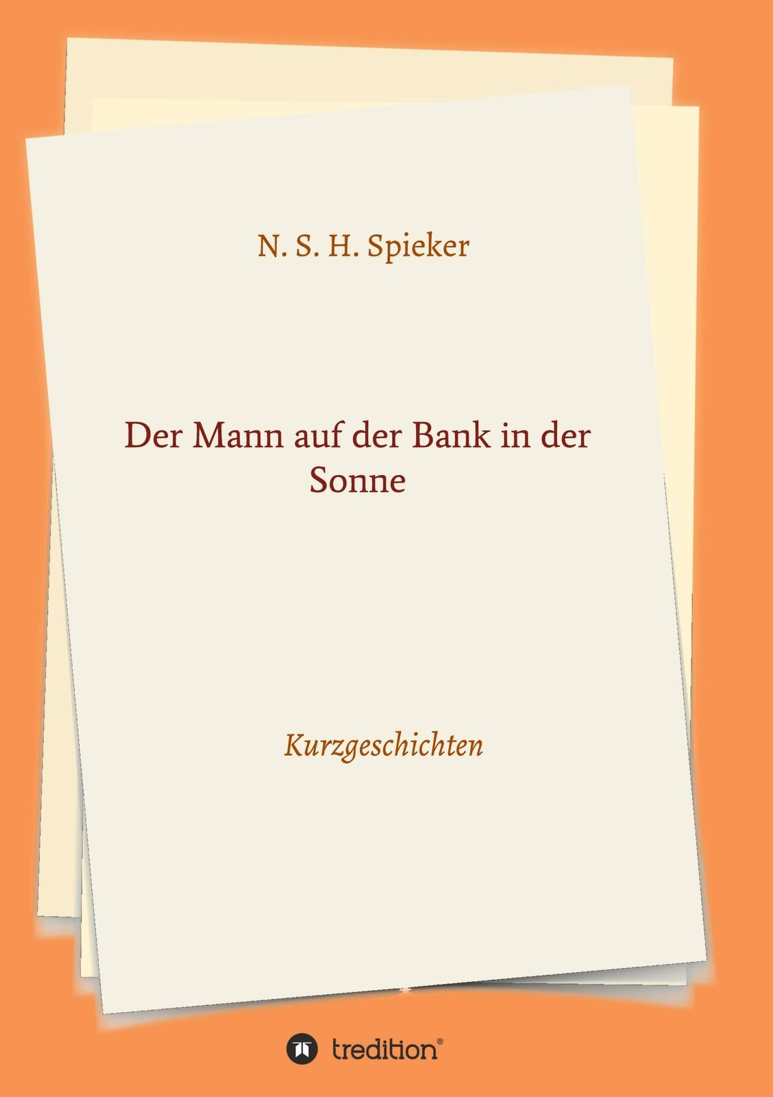Thumbnail - Der Mann Auf Der Bank In Der Sonne | Buch | 9783347318694