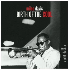 Birth of the Cool by Miles Davis (Record, 2016)