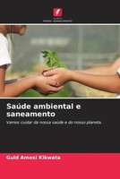 Guld Amosi Kikwata | SaúDe Ambiental E Saneamento | Taschenbuch | Portugiesisch
