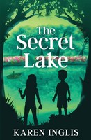 Karen Inglis | The Secret Lake | Taschenbuch | Englisch (2011) | Well Said Press