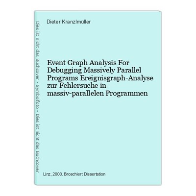 Event Graph Analysis For Debugging Massively Parallel Programs Ereignisgraph-Ana