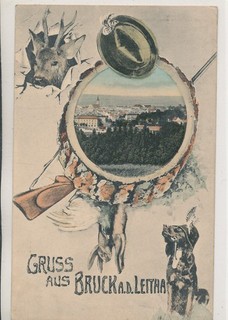 AK NÖ Bruck an der Leitha Gruss aus .. Jagd 1916