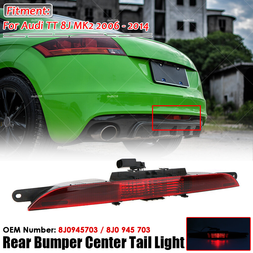 Rear Bumper Center Lower Fog Tail Light For Audi TT 8J MK2 2006