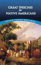 Great Speeches by Native Americans (Dover Thrift Editions) - Paperback - GOOD