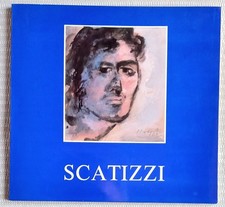 Autografato, Sergio SCATIZZI, Tempere acquarelli. Galleria Bellini Firenze 1986