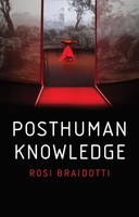 Posthuman Knowledge | Rosi Braidotti | Taschenbuch | Englisch | 2019