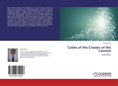 Codes of the Creator of the Cosmos Lutvo Kuric