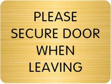 Please Secure Door When Leaving - Door Handle Sign 3x2.25 Inches, Laser-Engraved