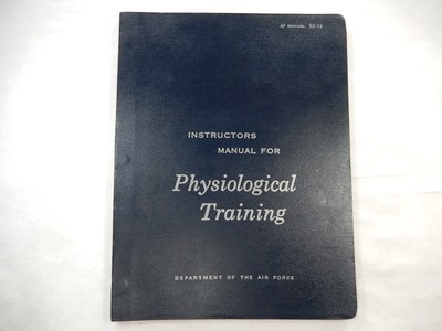 AF Manual 52-13: Instructors Manual for Physiological Training, Air Force, 1953