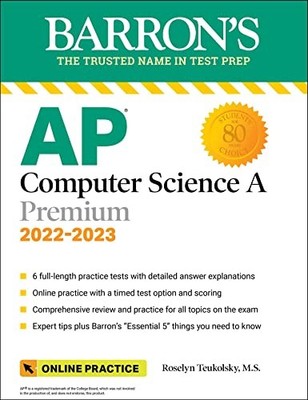 AP Computer Science A Premium, 2022-2023: Comprehensive Review with 6 Practi...