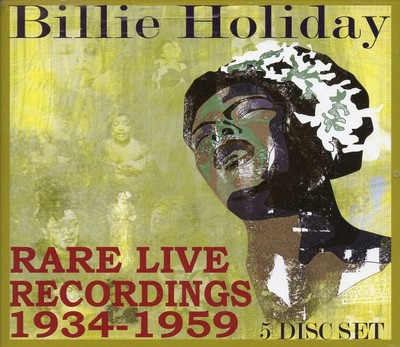 BILLIE HOLIDAY - RARE LIVE RECORDINGS 1935-1959 [REMASTER] NEW CD
