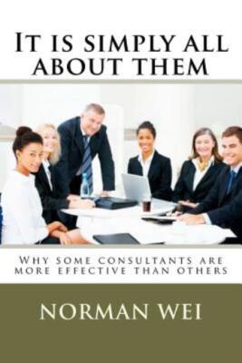 It Is Simply All About Them: Why Some Consultants Are Better Than Others
