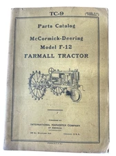 Vintage McCormick Deering TC-9 Farmall F-12 Tractor Parts Catalog