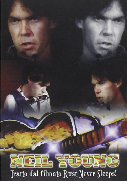 Music Dvd - Neil Young - Rust Never Sleeps! (Tratto Dal Filmato) - Dv More -D--image