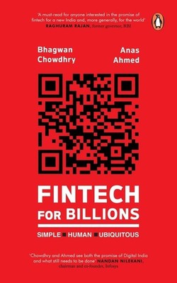 Fintech For Billions: Simple Human Ubiquitous by Bhagwan Chowdhry Hardcover Book