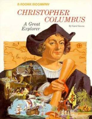 Christopher Columbus: A Great Explorer (Rookie Biographies) - Paperback - GOOD
