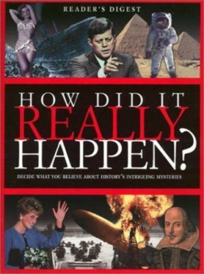 How Did it Really Happen? - hardcover, 9780762102778, Editors of Readers Digest