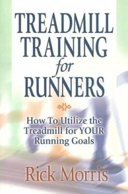 Treadmill Training for Runners: How to Utilize the Treadmill for YOUR Run - GOOD