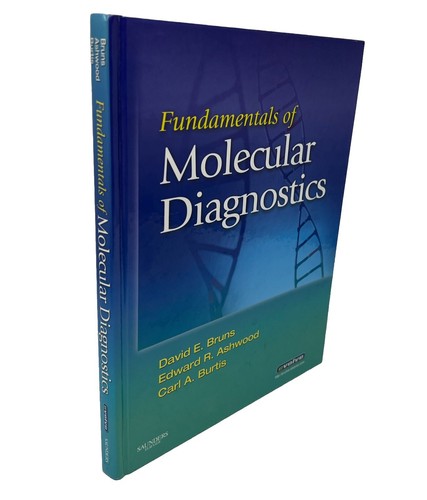 Fundamentals of Molecular Diagnostics by Edward R. Ashwood, David E. Bruns... - Picture 2 of 24