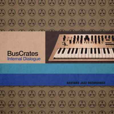 Buscrates / INTERNAL DIALOGUE (7 INCH) / Bastard Jazz / BJ734 / 7 Inch