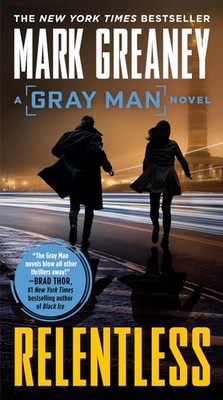 Relentless (Gray Man) - Greaney, Mark - Good - See condition notes
