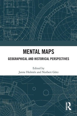Mental Maps | Geographical and Historical Perspectives | Janne Holmén (u. a.)