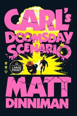 Carl's Doomsday Scenario, Paperback by Dinniman, Matt, Brand New, Free shippi...