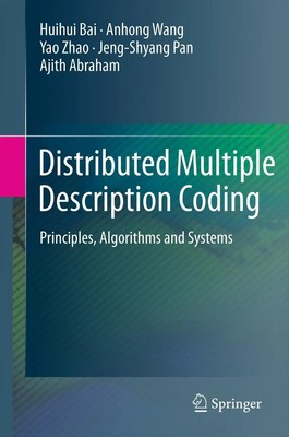 Huihui Bai (u. a.) | Distributed Multiple Description Coding | Taschenbuch | x