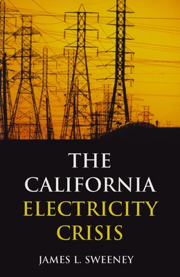 California Electricity Crisis by Sweeney, James L.
