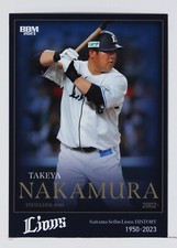 TAKEYA NAKAMURA - 2023 BBM Baseball Seibu Lions History Trading Card