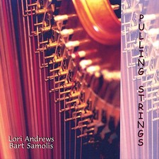 LORI & BART SAMOLIS ANDREWS - PULLING STRINGS NEW CD