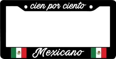 CIEN POR CIENTO MEXICAN MEXICO OAXACA CANCUN MX Black License Plate Frame NEW