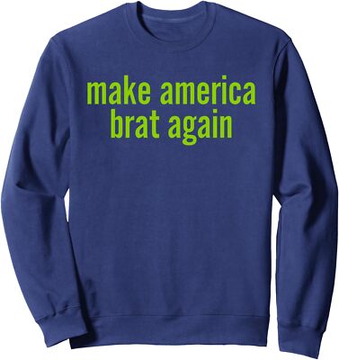 Make America Brat Again Kamala 2024 Trump Parody Unisex Crewneck Sweatshirt