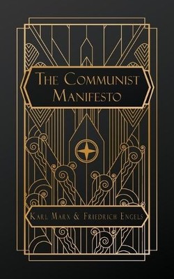 Karl Marx Friedrich Engels The Communist Manifesto (Paperback)