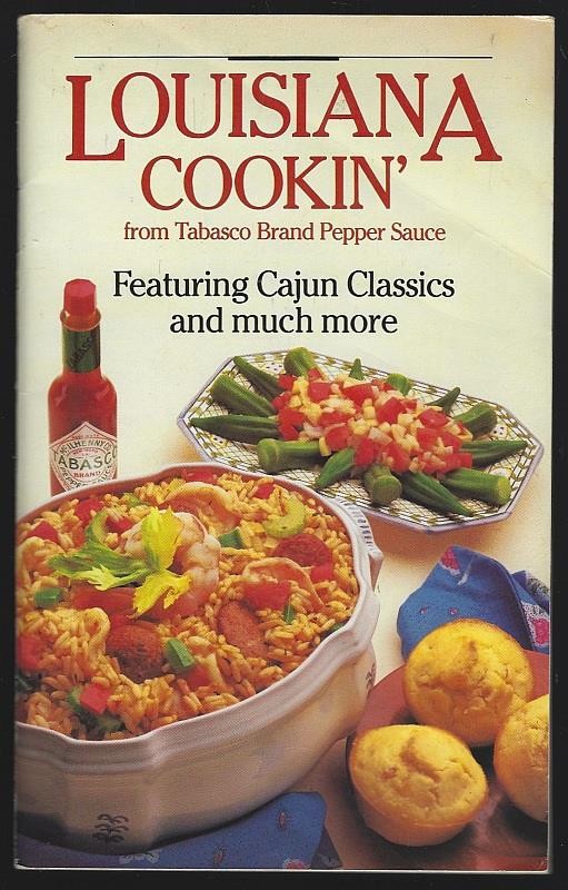 Louisiana Cookin' Cajun Classics Tabasco Pepper Sauce 1988 Cookbook Recipes