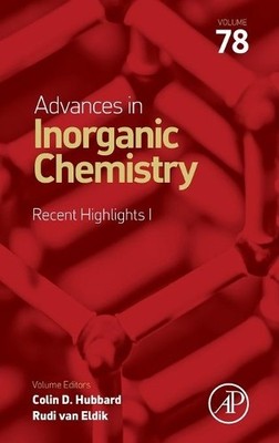 Advances in Inorganic Chemistry: Recent Highlights - 9780323851152
