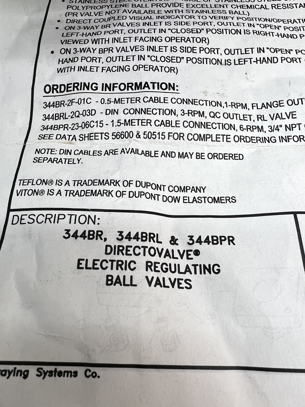Spraying Systems Co 344BR  Electric Regulating Ball Valve 300PSI