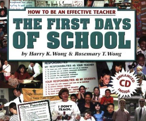 The First Days of School: How to Be an Effective Teacher book cover.