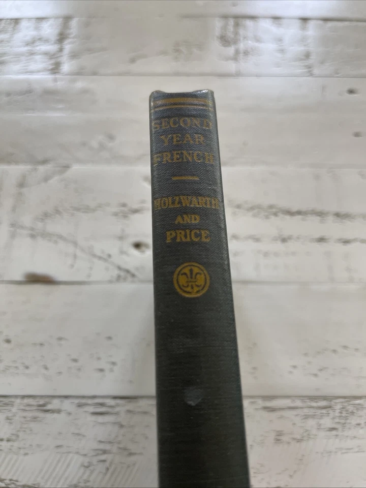 Second Year French by Holzwarth & Price HC 1930s D.C. Heath Ex-Library - Image 2 of 4