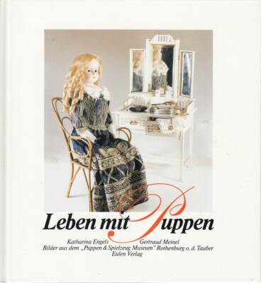 洋書 Leben mit Puppen Leben mit Puppen. Bilder aus dem 'Puppen & Spielzeug Museum