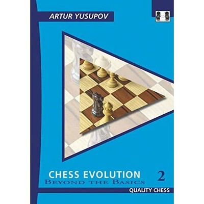 Chess Evolution 2: Beyond the Basics - Taschenbuch/Softback NEU Yusupov, Artur 3