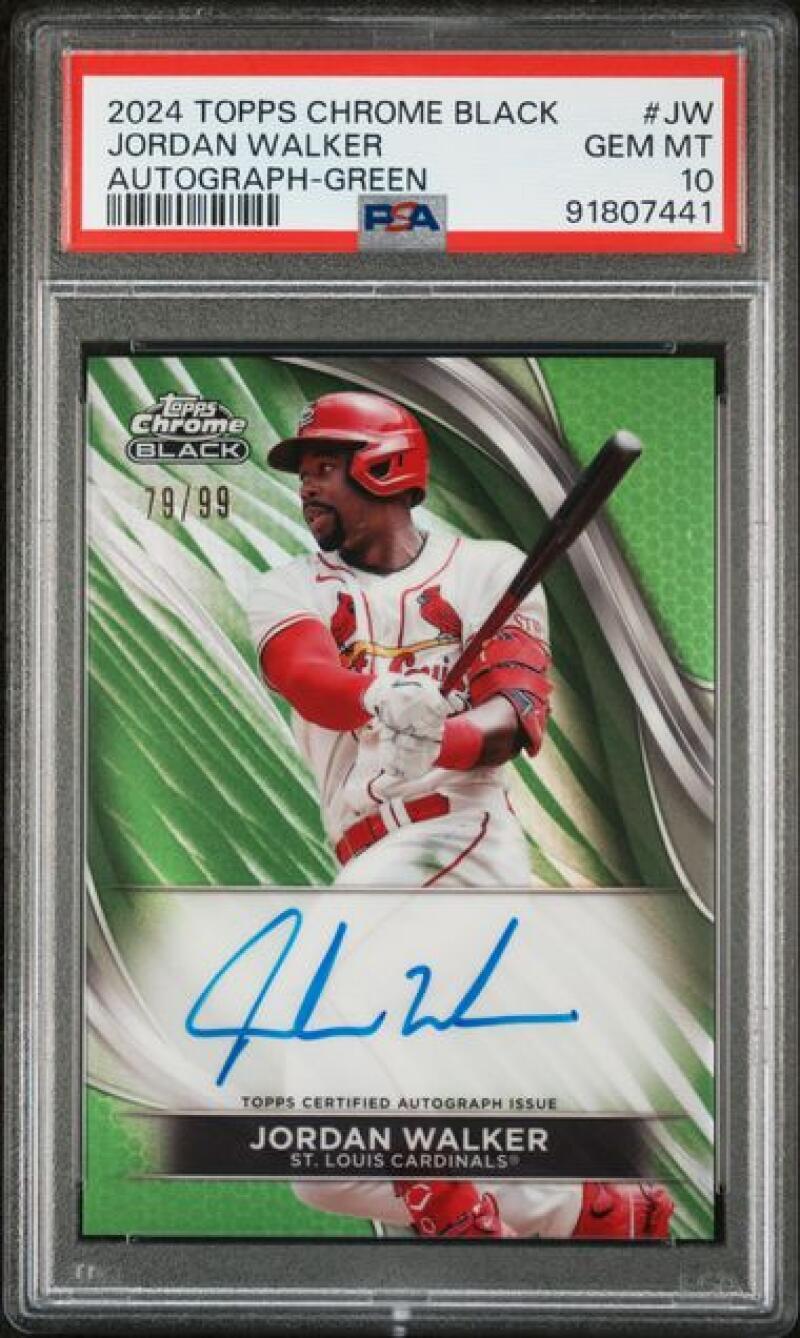 2024 Topps Chrome Black Green Jordan Walker PSA 10 GEM MINT Auto 79/99 Cardinals