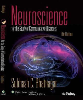 Neuroscience for the Study of Communicative Disorders Paperback
