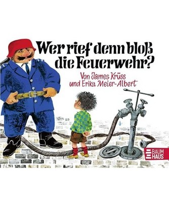 Wer rief denn bloß die Feuerwehr, Krüss, James