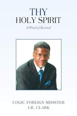 Thy Holy Spirit A Wind of Revival -  NEW Cogic Foreign M 2025-07-10