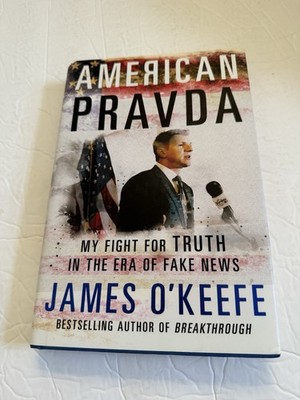 James O Keefe SIGNED American Pravda Project Veritas Hardcover 1st printing 2018